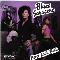 Blues Saraceno : Never Look Back